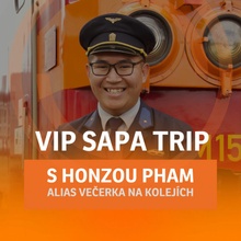 Sapa Trip - VIP Trip s Honzou - voucher pro 1 osobu