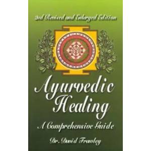 Ayurvedic Healing | David Frawley (ISBN: 9780914955979)