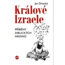 Králové Izraele - Jan Divecký