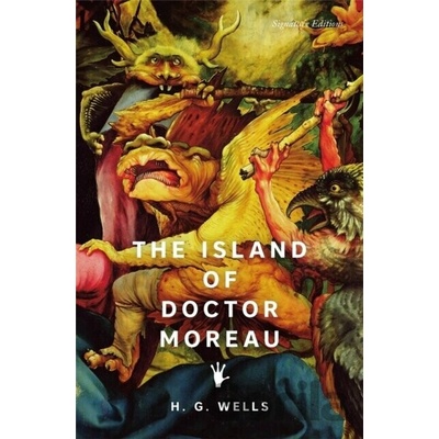 The Island of Doctor Moreau (Signature Editions) - H. G. Wells