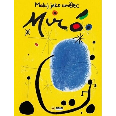 Maluj jako umělec Miró
