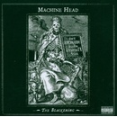 MACHINE HEAD: BLACKENING CD