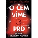 O čem víme prd