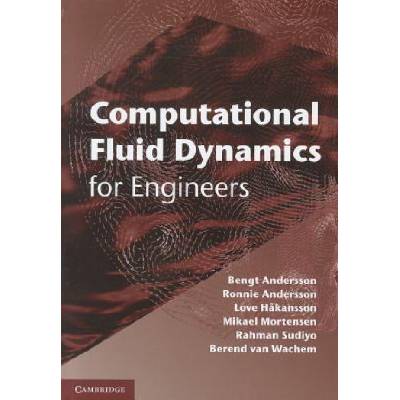Computational Fluid Dynamics for Engineers | Bengt Andersson