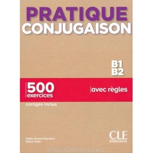 Pratique Conjugaison | Odile Grand-Clément, Aline Volte (ISBN: 9782090353730)