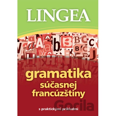 Gramatika súčasnej francúzštiny - 2. vydanie - autor neuvedený
