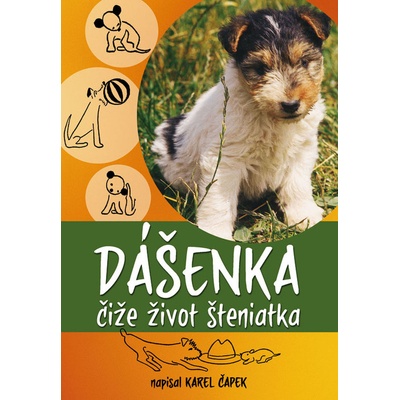 Dášenka čiže život šteniatka - Karel Čapek