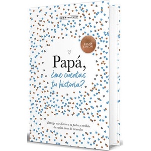 PAPÁ, ¿ME CUENTAS TU HISTORIA? | ELMA VAN VLIET (ISBN: 9788401022500)