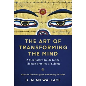 Art of Transforming the Mind (ISBN: 9781611809893)