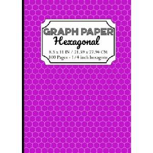 Hexagonal Graph Paper Notebook: Organic Chemistry & Biochemistry Note Book, 1/4 inch hexagons (Science Notebooks Series) | Zidni Ilma (ISBN: 9781694163981)