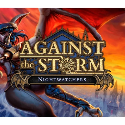 Against the Storm Nightwatchers