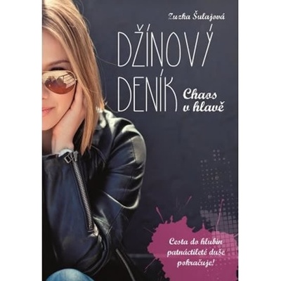 Džínový deník: chaos v hlavě Zuzana Šulajová