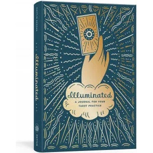 Illuminated: A Journal for Your Tarot Practice (ISBN: 9780593139844)