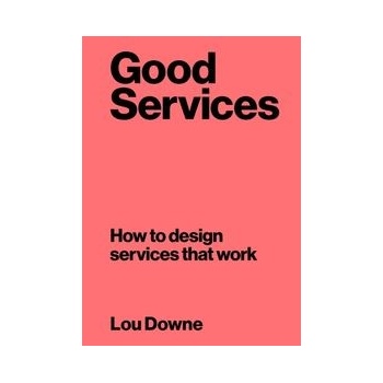 Good Services - Lou Downe