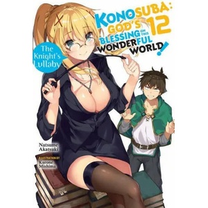 Konosuba: God's Blessing on This Wonderful World! , Vol. 12 (ISBN: 9781975332389)
