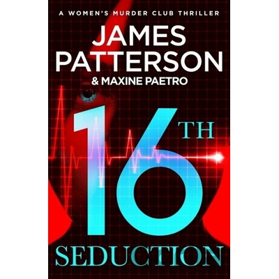 16th Seduction - Womens Murder Club 16 Patterson JamesPaperback
