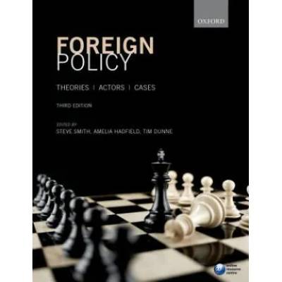 Foreign Policy | Steve Smith, Amelia Hadfield, Tim Dunne