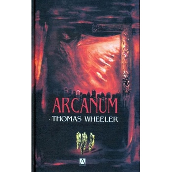 Arcanum - Thomas Wheeler