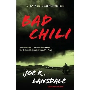 Bad Chili | Joe R. Lansdale (ISBN: 9780307455505)