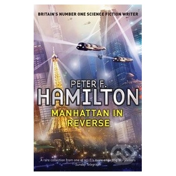 Manhattan In Reverse - Peter F. Hamilton