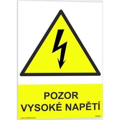 Traiva s.r.o Pozor vysoké napětí Verze: Plast 210 x 297 mm (A4) tl. 2 mm - Kód: 08801