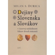 Dejiny Slovenska a Slovákov 6. vydanie - Milan S. Ďurica