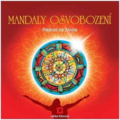 Mandaly osvobození - Lenka Krbcová