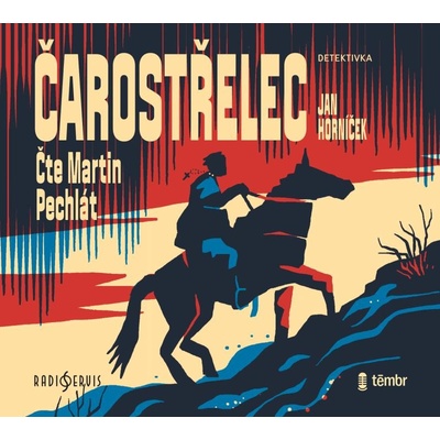 Čarostřelec - Jan Horníček