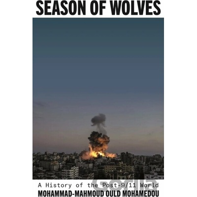 Season of Wolves - Mohammad-Mahmoud Ould Mohamedou