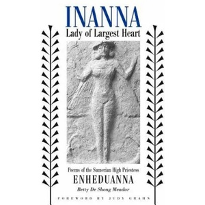 Inanna, Lady of Largest Heart (2001)