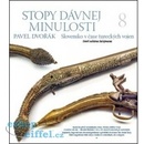 Stopy dávnej minulosti 8 - Smrť sultána Sulejmana Pavel Dvořák