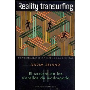 Reality transurfing 2. El susurro de las estrellas de madrugada | Zeland Vadim, Saglr Khartskhaeva (ISBN: 9788497777285)