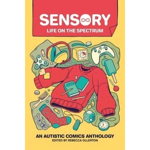 Sensory: Life on the Spectrum (ISBN: 9781524874766)