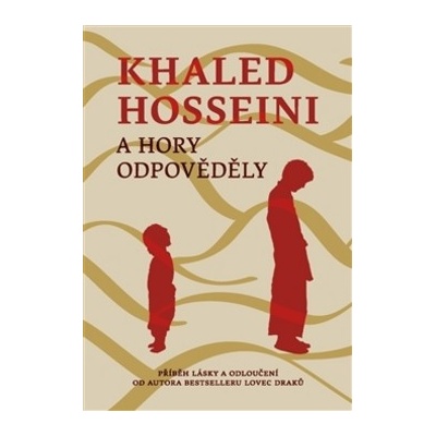 A hory odpověděly - brož. - Khaled Hosseini