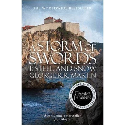 A Storm of Swords I: Steel and Snow - Martin R. R. George