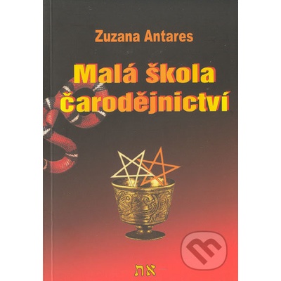 Malá škola čarodějnictví - Zuzana Antares