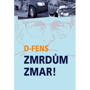 Zmrdům zmar!