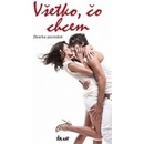 Všetko, čo chcem