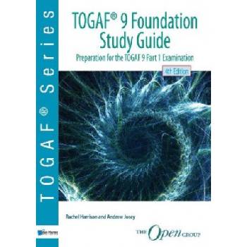 TOGAF R 9 Foundation Study Guide - 4th Edition