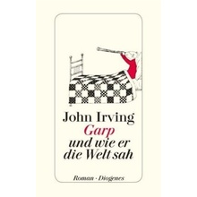 Garp und wie er die Welt sah - Irving, John