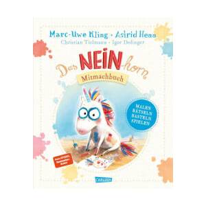 Das NEINhorn Mitmachbuch | Marc-Uwe Kling, Christian Tielmann, Astrid Henn, Igor Dolinger (2025)