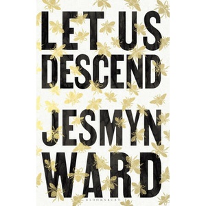 Let Us Descend | Jesmyn Wardová (ISBN: 9781526666727)