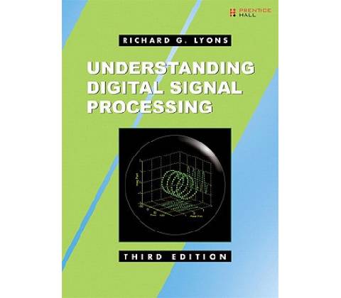Understanding Digital Signal Processing