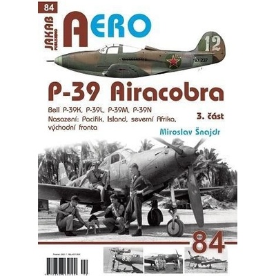P-39 Airacobra, Bell P-39K, P-39L, P-39M, P-39N, 3. část - Miroslav Šnajdr