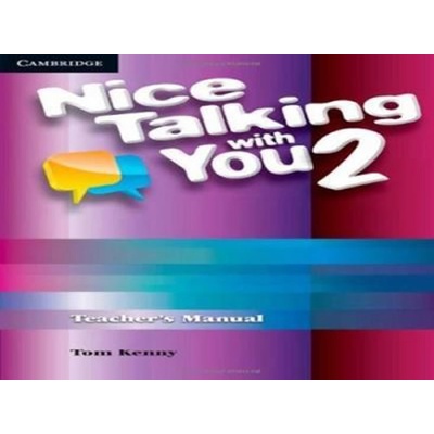 Nice Talking with You: 2 Tchr´s Manual
