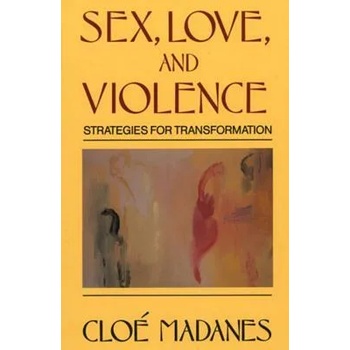 Sex, Love, and Violence