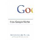 How Google Works - Eric Schmidt, Jonathan Rosenberg