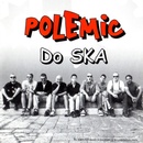 POLEMIC: DO SKA, CD