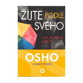 Žijte podle svého