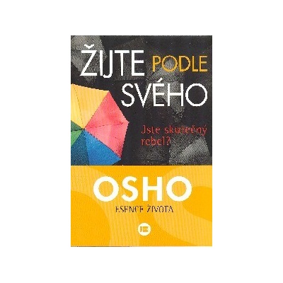 Žijte podle svého
